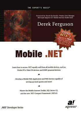 Mobile .Net by Derek Ferguson