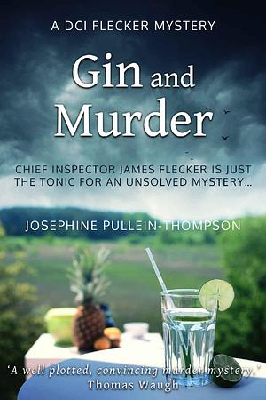 Gin and Murder by Josephine Pullein-Thompson