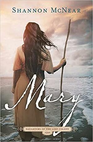 Mary by Shannon McNear, Shannon McNear