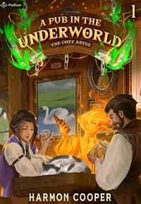 A Pub in the Underworld by Harmon Cooper