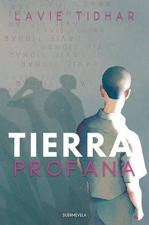 Tierra Profana by Lavie Tidhar