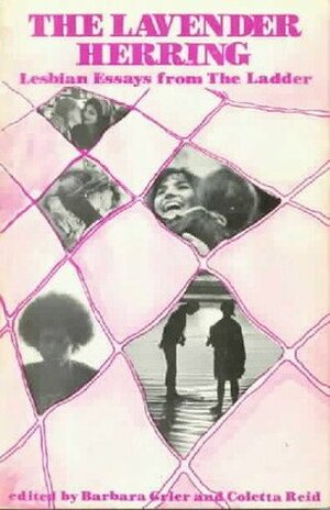 The Lavender Herring: Lesbian Essays from the Ladder by Barbara Grier, Coletta Reid