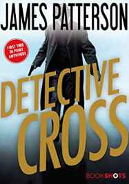 Detective Cross by James Patterson