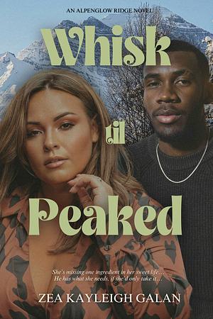 Whisk til Peaked by Zea Kayleigh Galan