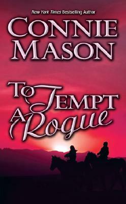 To Tempt a Rogue by Connie Mason