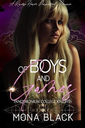 Of Boys and Games: a Reverse Harem Paranormal Romance by Mona Black
