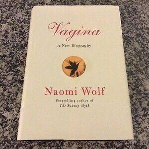 Vagina: A New Biography by Naomi Wolf