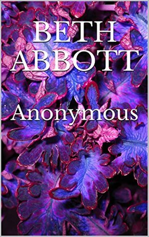 Anonymous by Beth Abbott