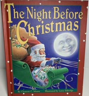 The Night Before Christmas by Clement C. Moore