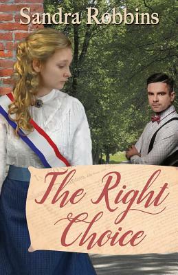 The Right Choice by Sandra Robbins