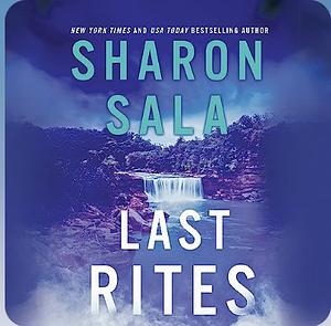 Last Rites by Sharon Sala