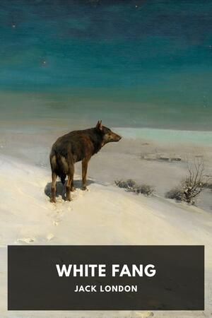 White Fang by Jack London