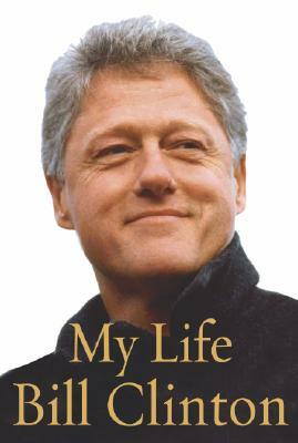 My Life by Bill Clinton