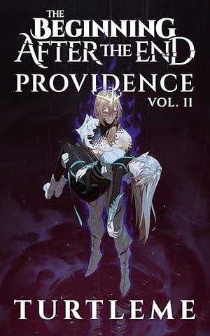 The Beginning After The End: Providence, Book 11 by J Wade Dial, TurtleMe, TurtleMe