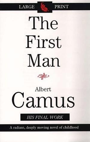 The First Man by Albert Camus