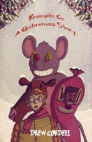 Krample Co: A Galaxmas Story by Drew Cordell