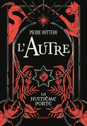 L'Autre - La huitième porte by Pierre Bottero