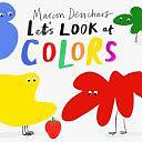 Let's Look At... Colors: Board Book by Marion Deuchars