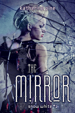 The Mirror by Katherine Pine