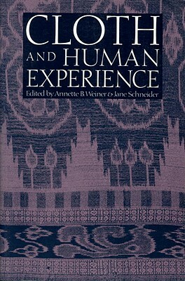 Cloth and Human Experience by 