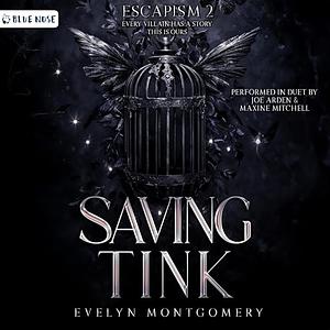 Saving Tink by Evelyn Montgomery