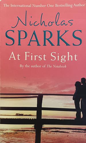 At First Sight by Nicholas Sparks