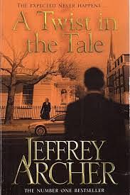 A Twist in the Tale by Jeffrey Archer