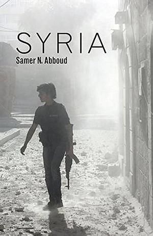 Syria by Samer N. Abboud, Samer N. Abboud