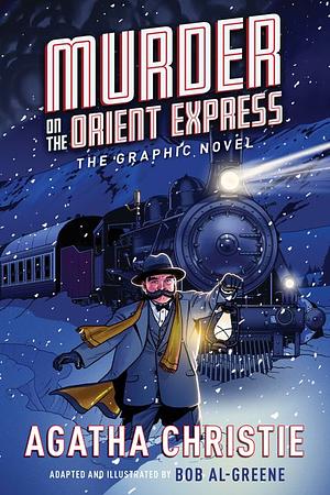 Murder on the Orient Express: The Graphic Novel by Agatha Christie