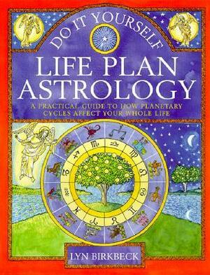 Do It Yourself Life Plan Astrology by Lyn Birkbeck