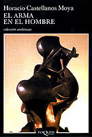 El arma en el hombre by Horacio Castellanos Moya