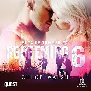 Redeeming 6 by Chloe Walsh