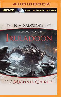 Iruladoon: A Tale from the Legend of Drizzt by R.A. Salvatore