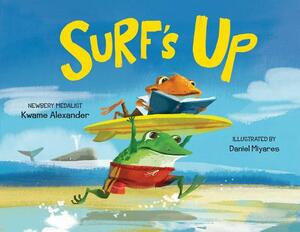 Surf's Up by Kwame Alexander
