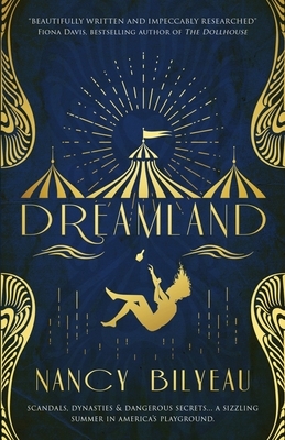 Dreamland by Nancy Bilyeau