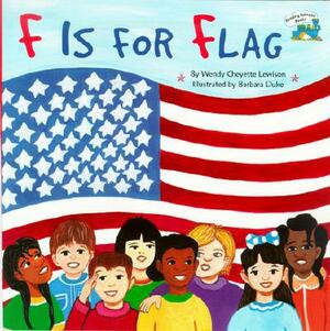 F Is for Flag by Wendy Cheyette Lewison