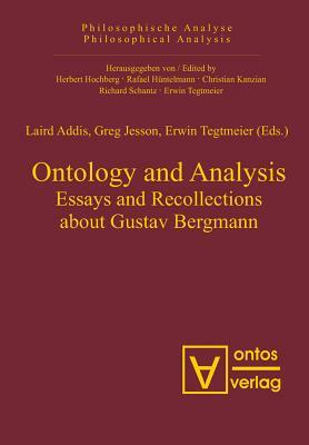 Ontology and Analysis by Laird Addis, Erwin Tegtmeier, Greg Jesson