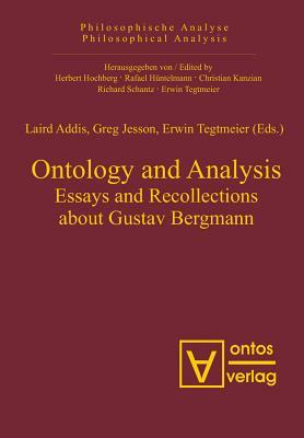 Ontology and Analysis by Erwin Tegtmeier, Laird Addis, Greg Jesson