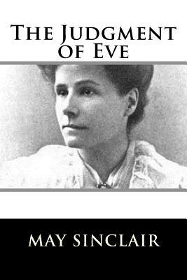 The Judgment of Eve by May Sinclair