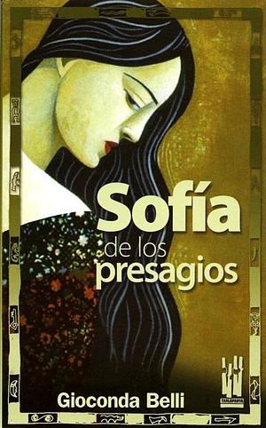 Sofía de los presagios by Gioconda Belli Pereira