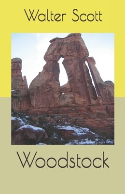 Woodstock by Walter Scott