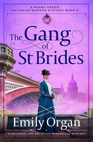 The Gang of St Bride's by Emily Organ