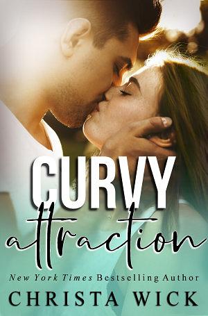 Curvy Attraction: Aiden & Cecelia by Christa Wick