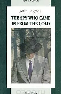 The Spy Who Came In from the Cold by John le Carré