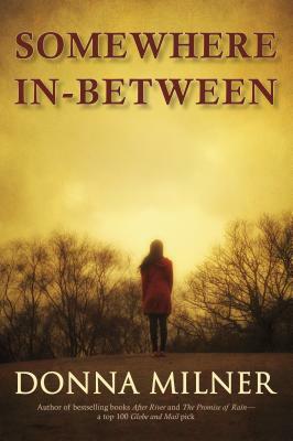 Somewhere In-Between by Donna Milner