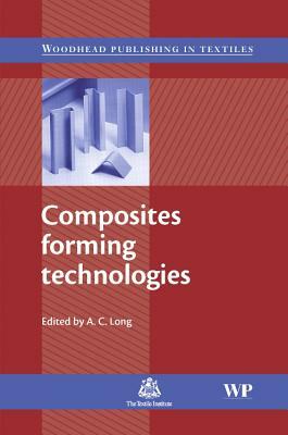 Composites Forming Technologies by 