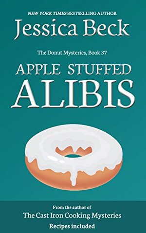 Apple Stuffed Alibis by Jessica Beck