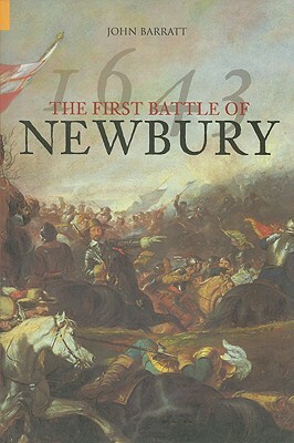 The First Battle of Newbury by John Barratt