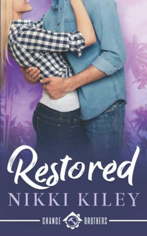 Restored by Nikki Kiley