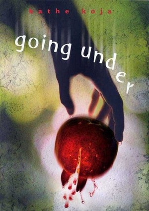 Going Under by Kathe Koja